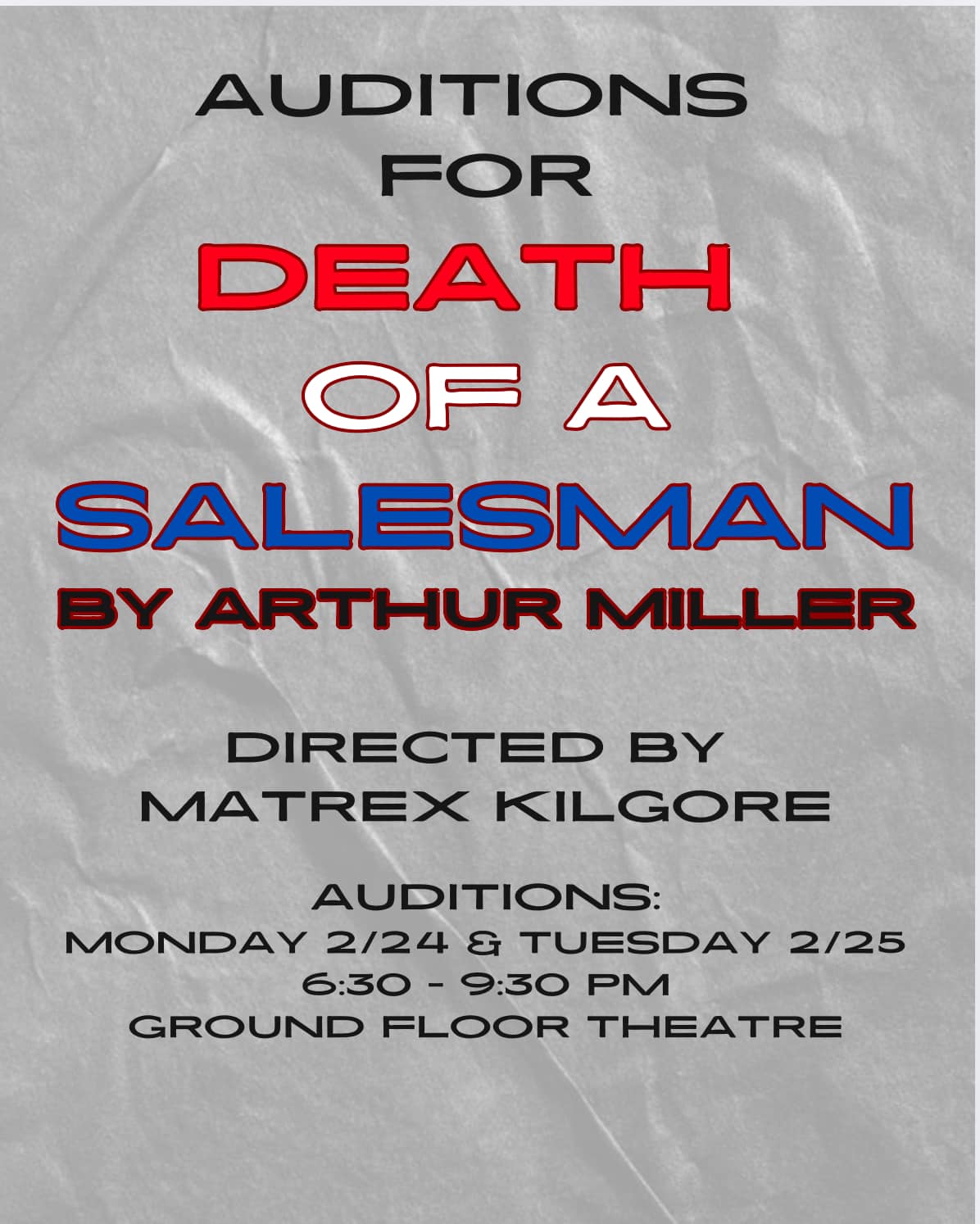 CTX4007. Auditions for DEATH OF A SALESMAN, by HitIt Productions, Austin