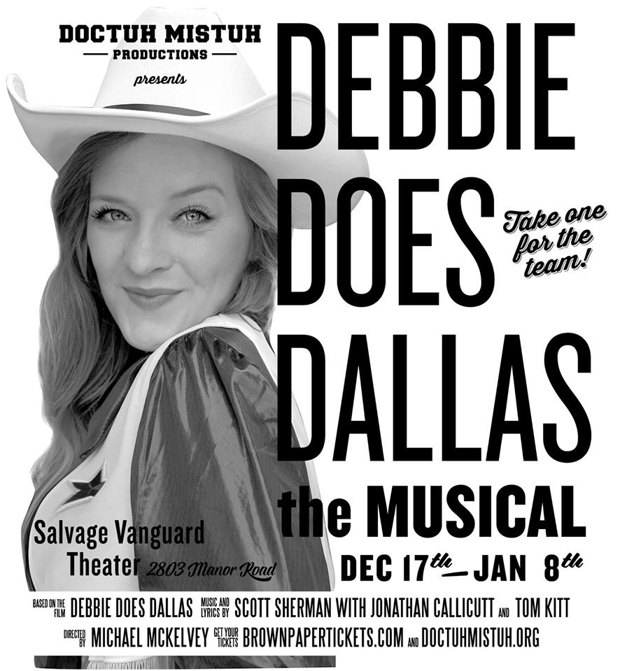 Debbie Does Dallas, the musical by Doctuh Mistuh Productions