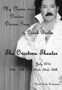 My Name Was Dorian. . . Dorian Gray by Overtime Theater