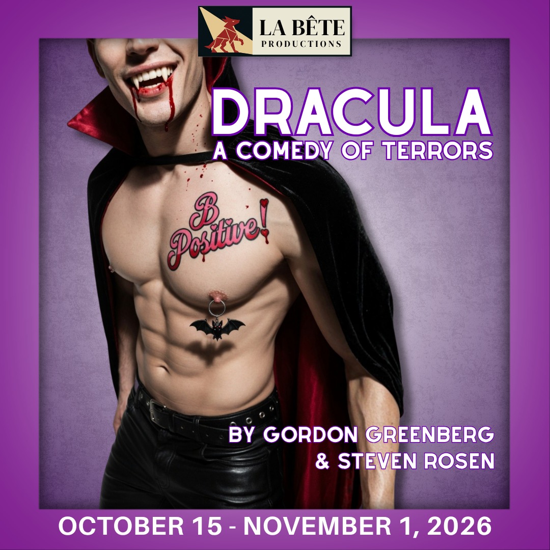 Dracula - A Comedy of Terrors by La Bête Productions