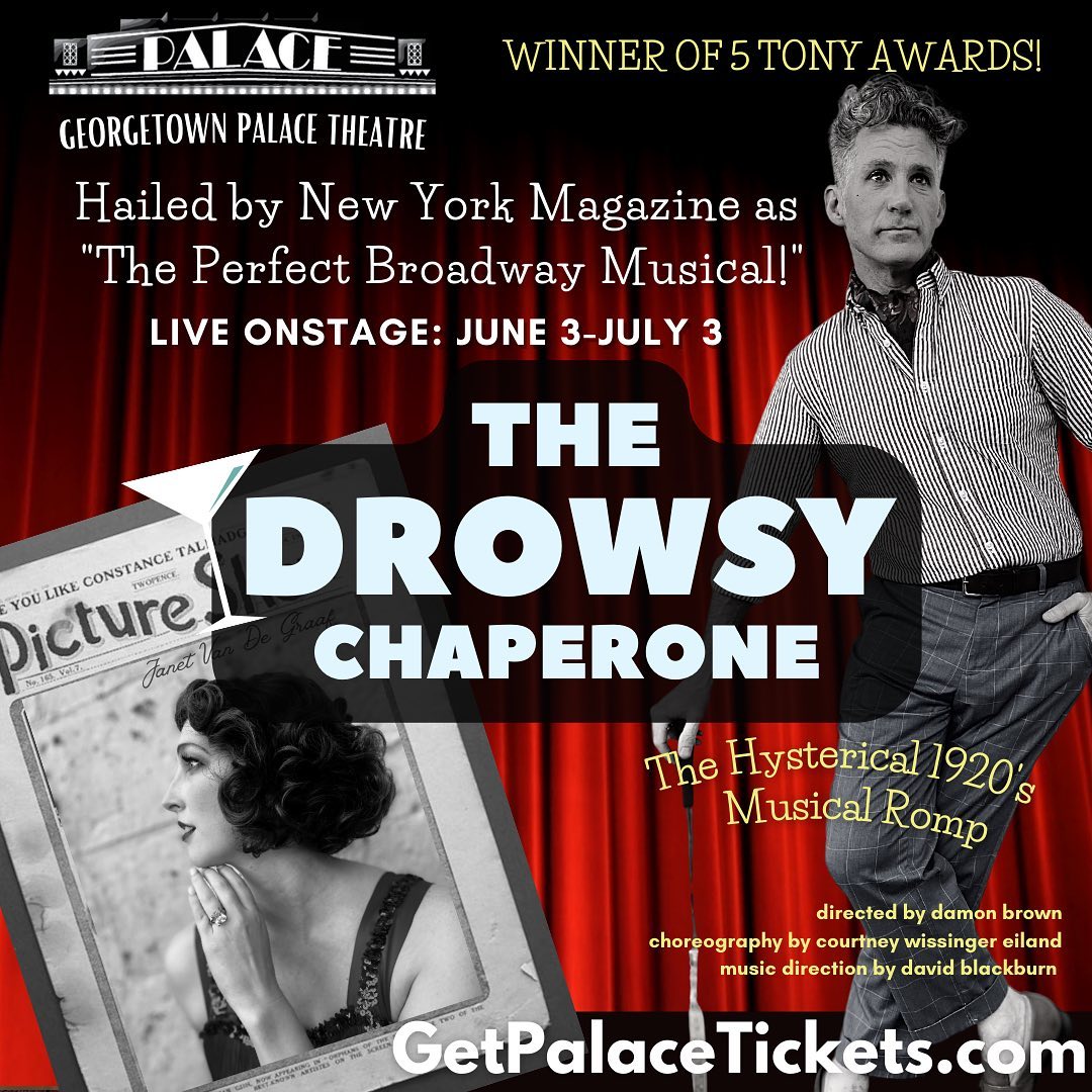 The Drowsy Chaperone by Georgetown Palace Theatre