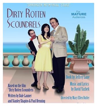 Dirty Rotten Scoundrels by Georgetown Palace Theatre