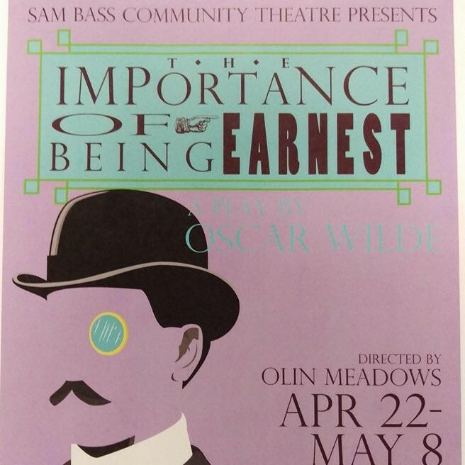 The Importance of Being Earnest by Sam Bass Community Theatre