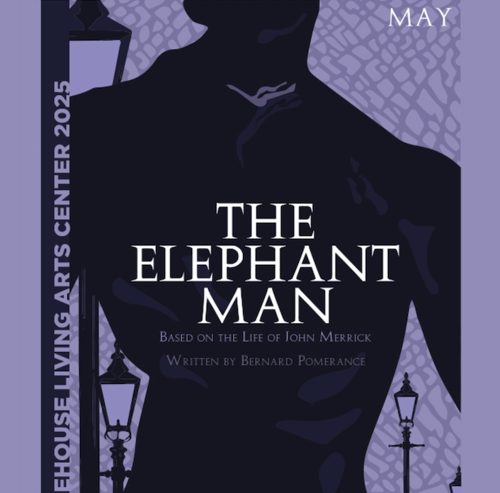 The Elephant Man by Warehouse Living Arts Center