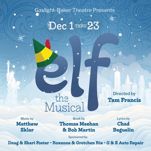 Elf, the musical by Gaslight Baker Theatre