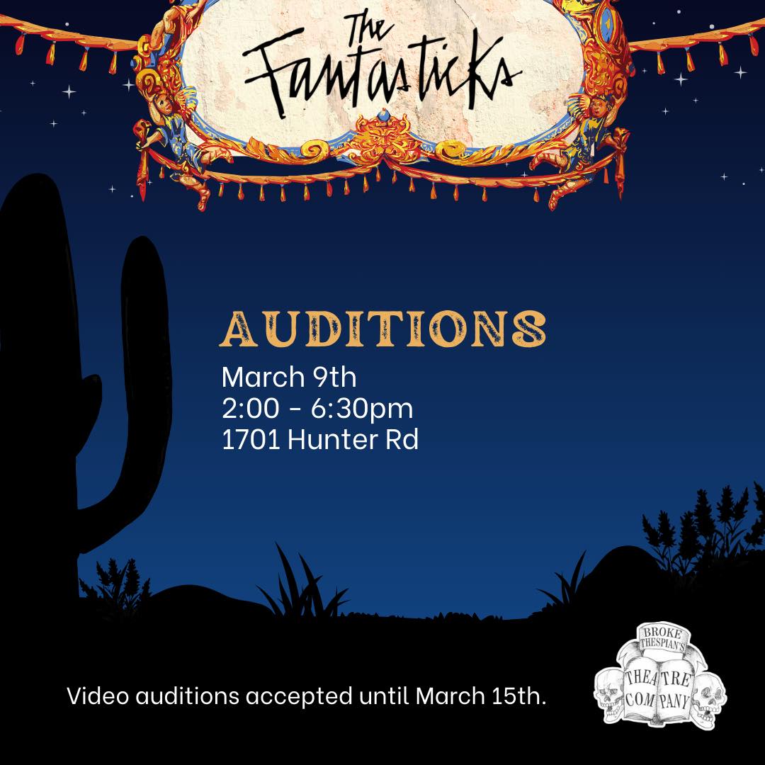 CTX3641. In-person and Video Auditions for The Fantasticks, by Broke Thespian's Theatre Company, San Marcos