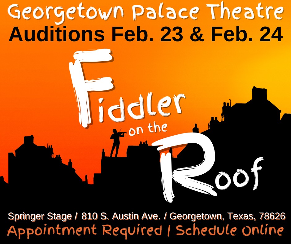 CTX3991. Auditions for Fiddler on the Roof, by Georgetown Palace Theatre