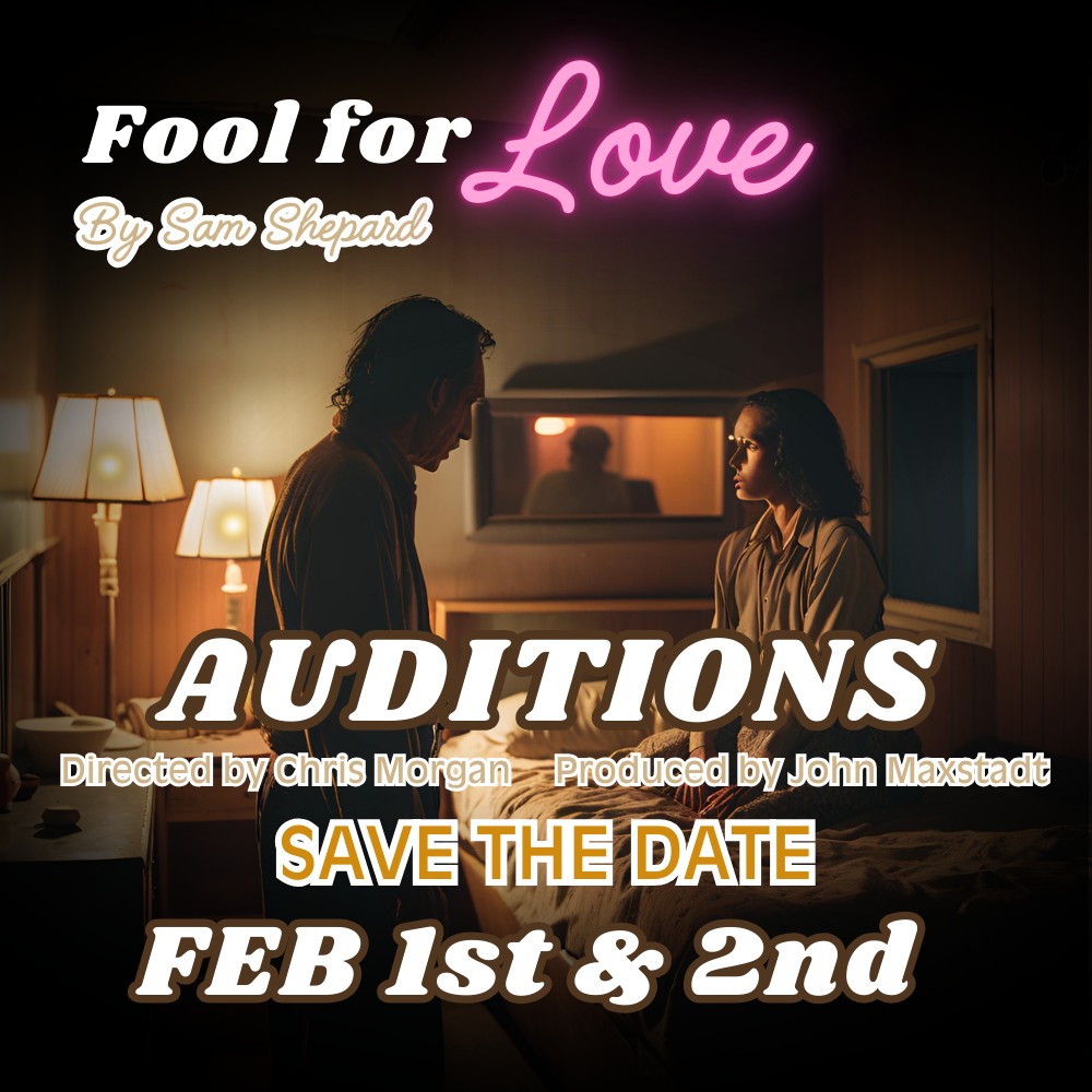 CTX3975. Auditions for Fool for Love, by Laredo Theatre Guild International