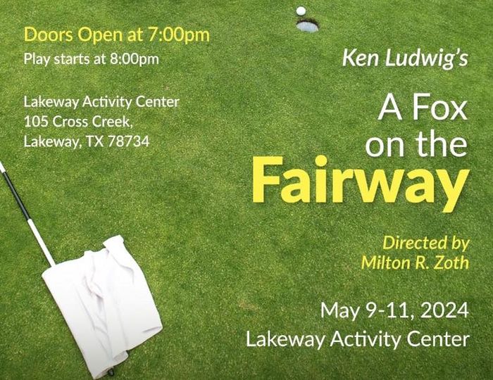 A Fox on the Fairway by Lakeway Players