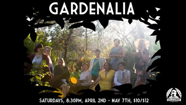 Gardenalia by Coldtowne Theatre