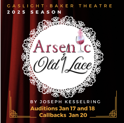 CTX3960. Auditions for Arsenic and Old Lace, by Gaslight Baker Theatre, Lockhart