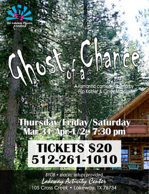 Ghost of a Chance by Lakeway Players