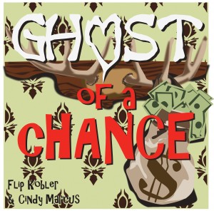 Ghost of a Chance by Way Off Broadway Community Players