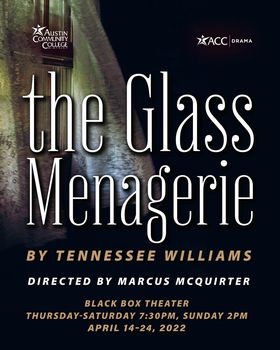 The Glass Menagerie by Austin Community College