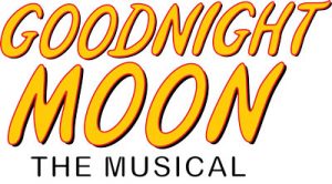 Goodnight, Moon, the musical by Zach Theatre