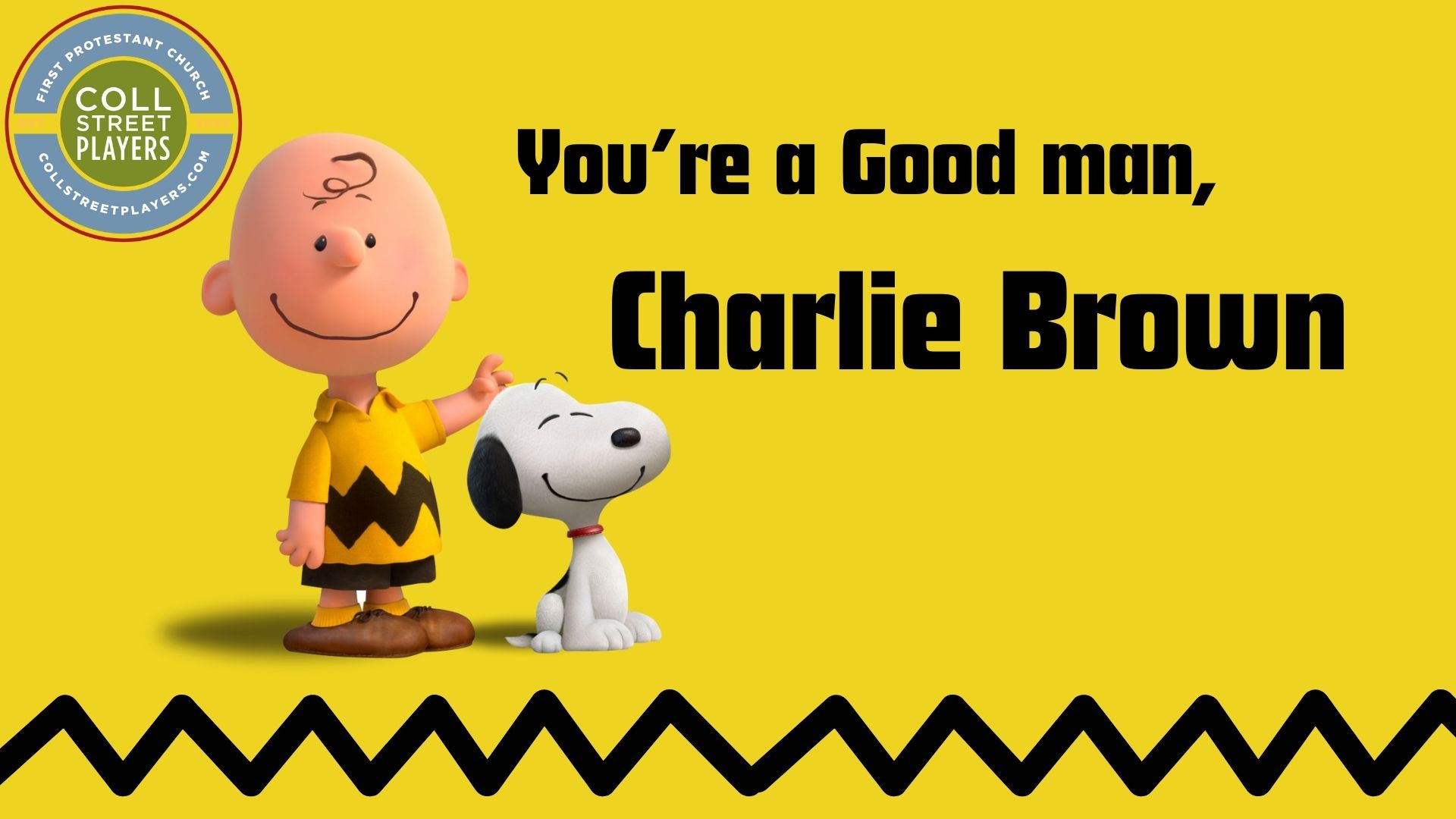 You're A Good Man, Charlie Brown by Coll Street Players