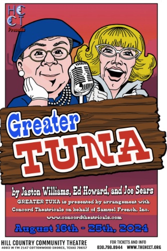 Greater Tuna by Hill Country  Community Theatre (HCCT)