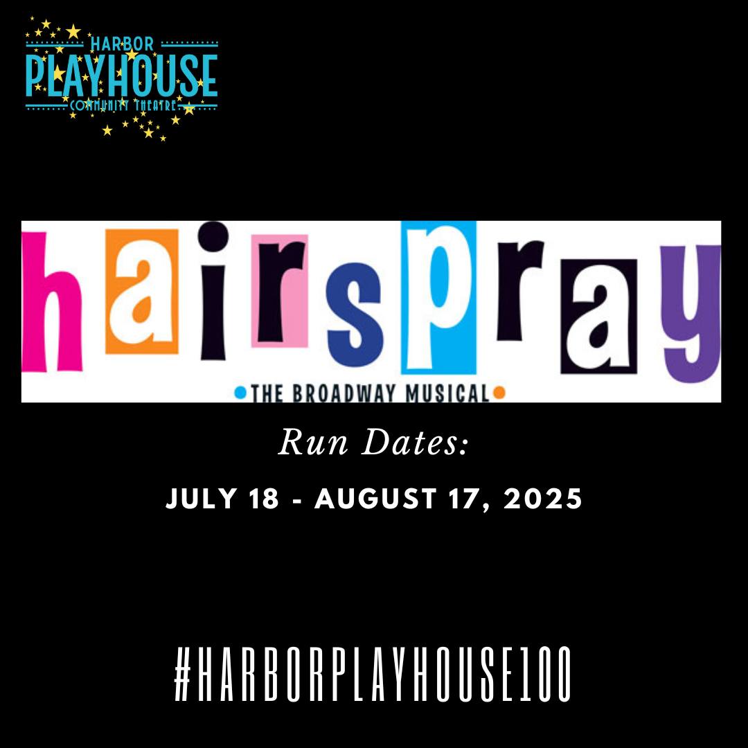 Hairspray by Harbor Playhouse