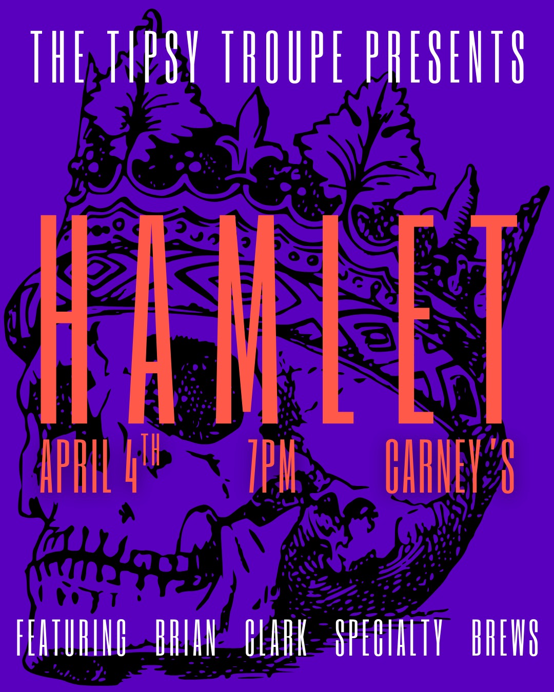 Hamlet by Drunk Shakespeare BCS aka The Tipsy Troupe