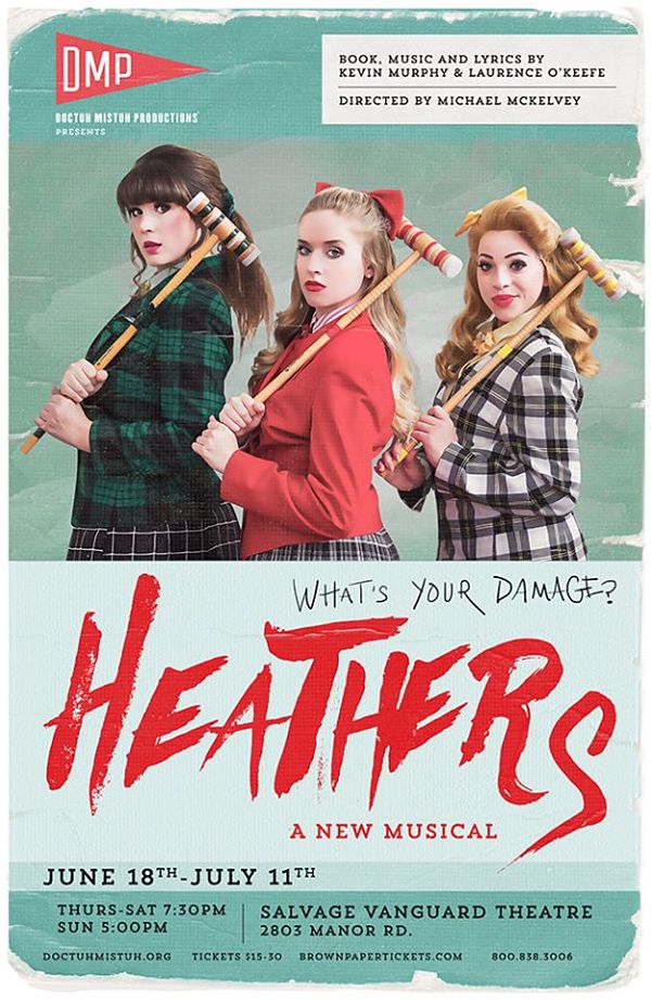 Heathers, musical by Doctuh Mistuh Productions