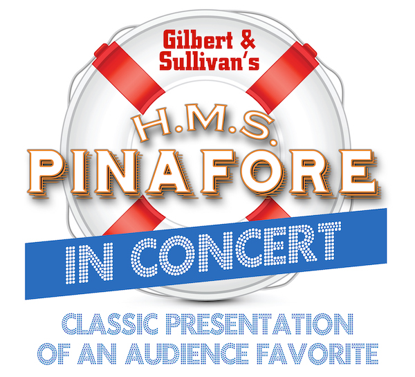 HMS Pinafore in Concert by Gilbert & Sullivan Austin