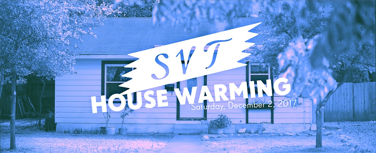 SVT Housewarming by Salvage Vanguard Theater