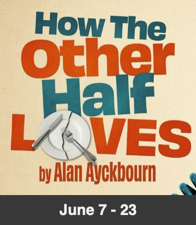 How The Other Half Loves by City Theatre Company