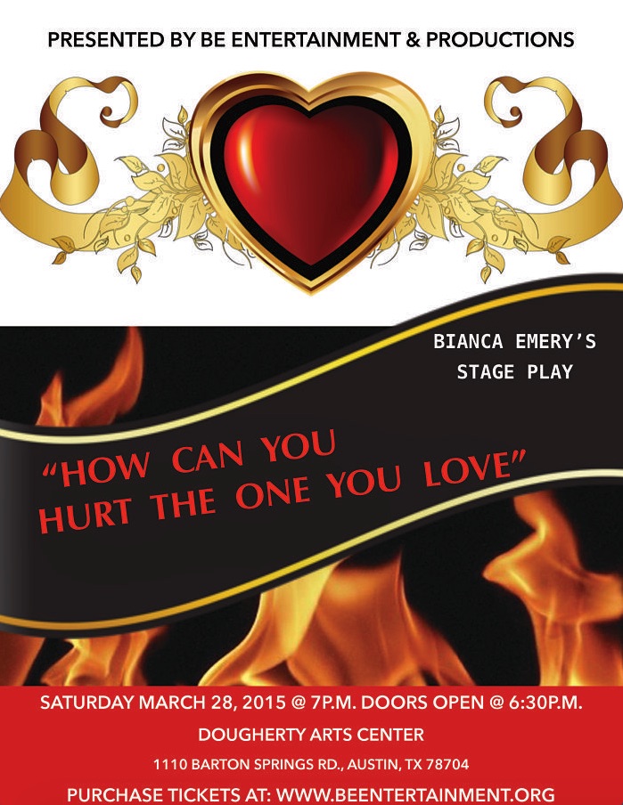 How Can You Hurt the One You Love by BE Entertainment and Productions