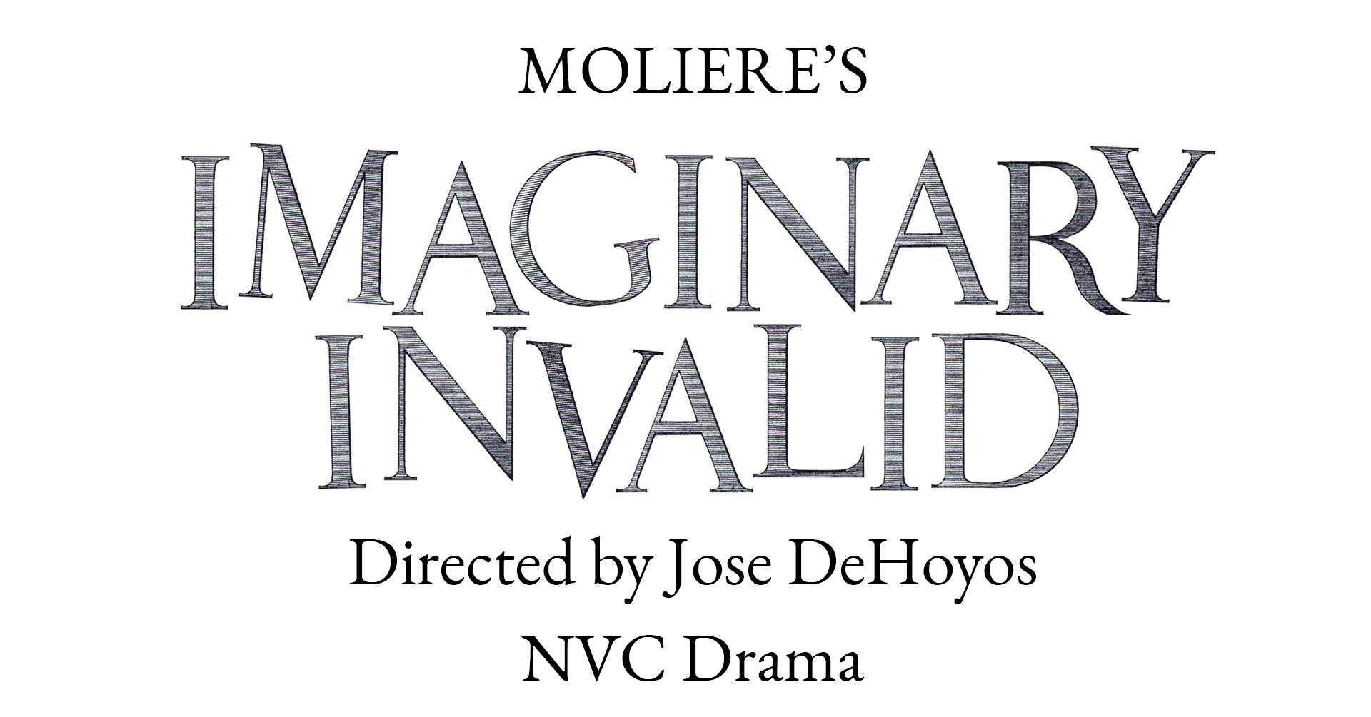 The Imaginary Invalid by Northwest Vista Community College