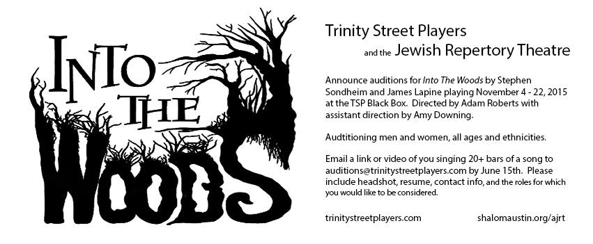 Auditions for Into The Woods, by Trinity Street Players and Austin Jewish Repertory Theatre