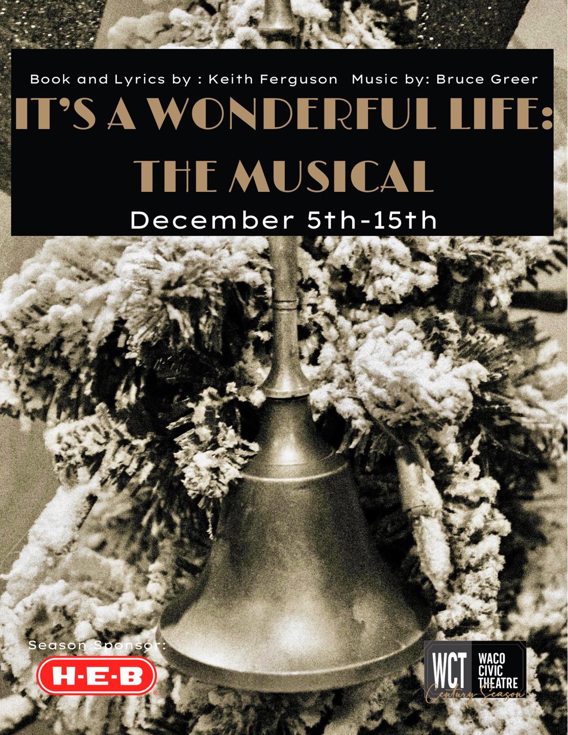 CTX3871. Auditions for It's A Wonderful Life, the musical, by Waco Civic Theatre