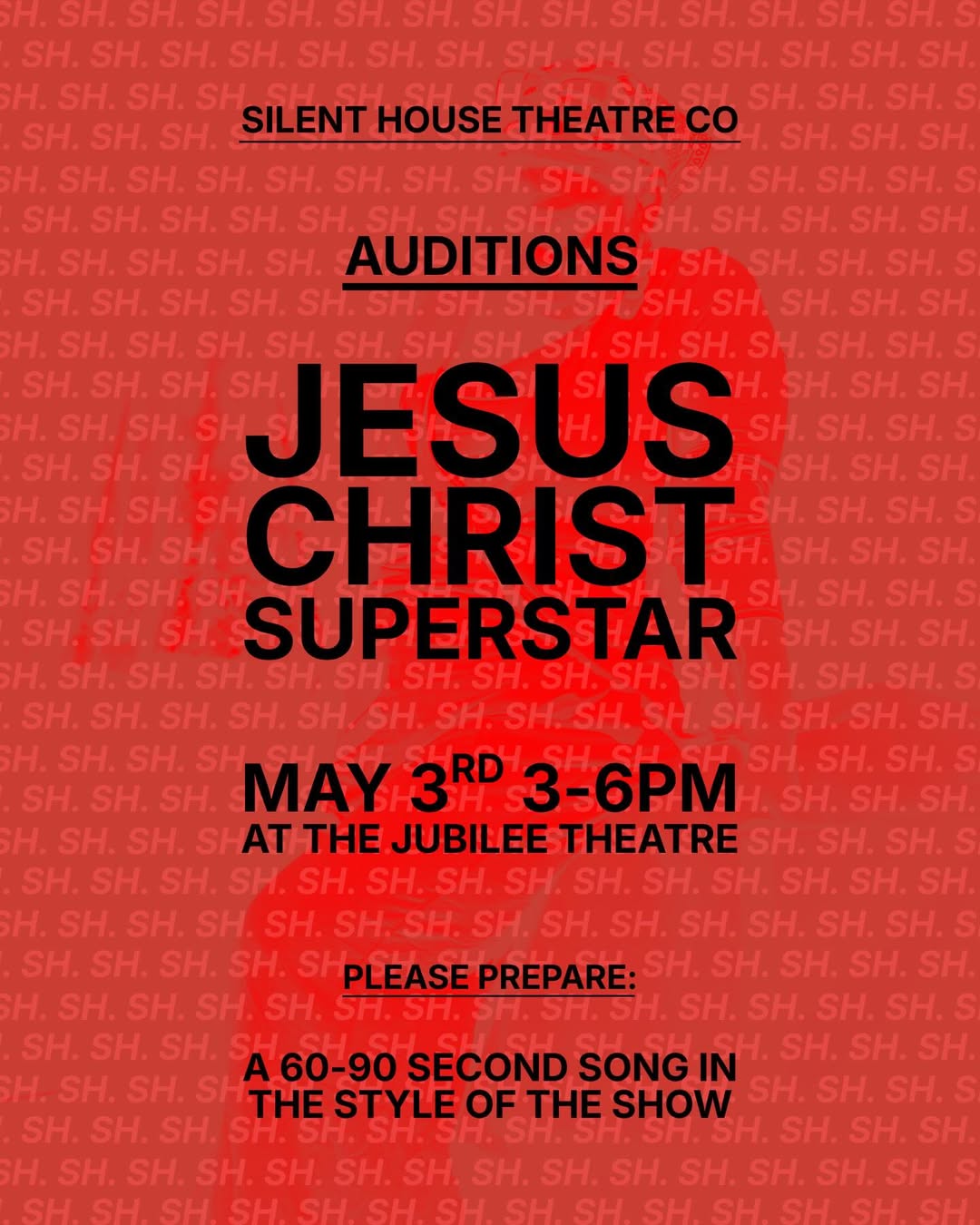 Auditions for Jesus Christ Superstar, by Silent House Theatre (SH), Waco