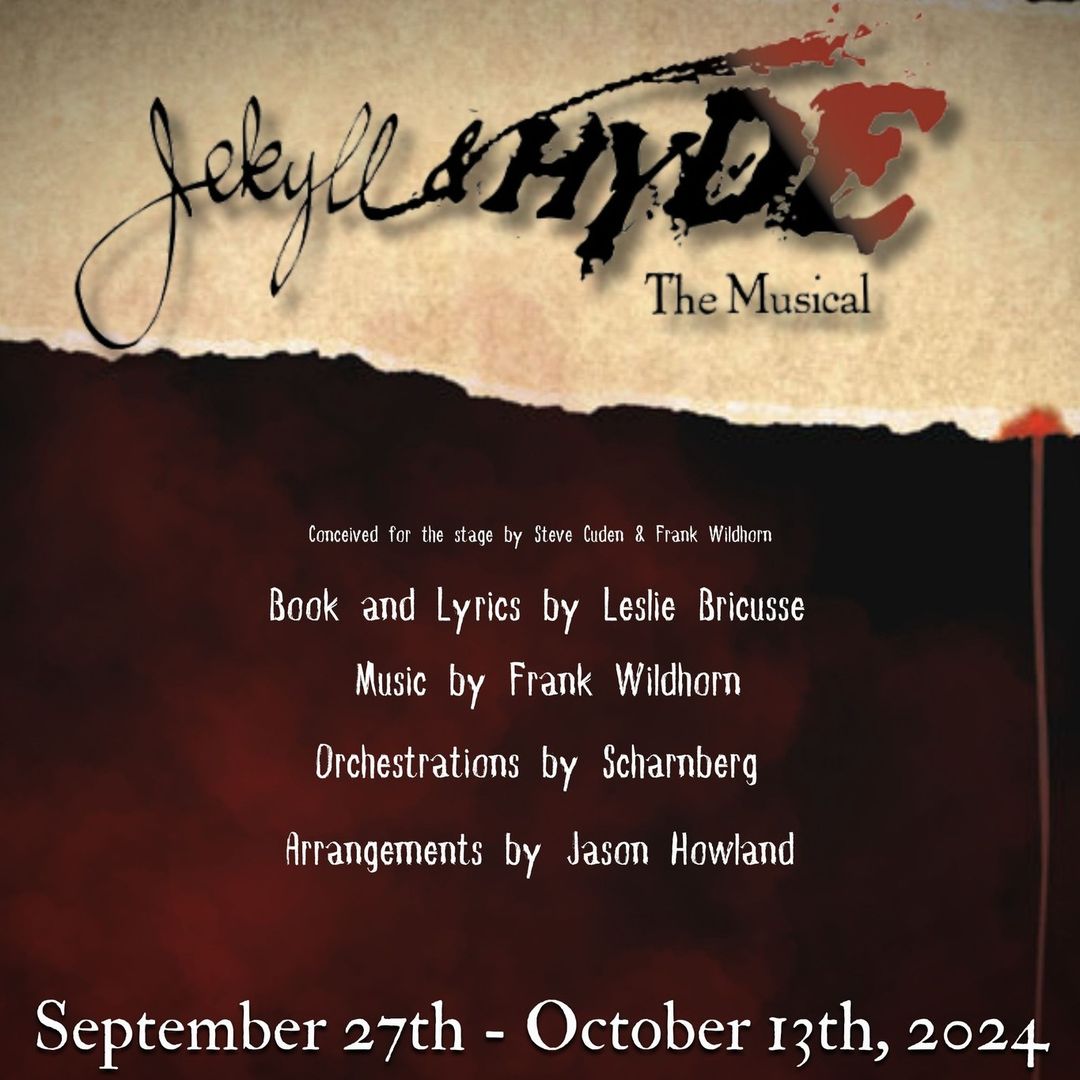 Jekyll & Hyde, the musical by Hill Country  Community Theatre (HCCT)
