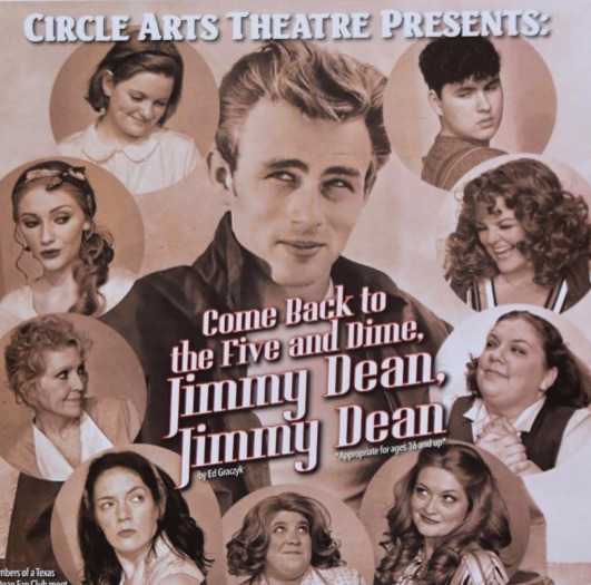 Come Back to the Five and Dime, Jimmy Dean, Jimmy Dean by Circle Arts Theatre