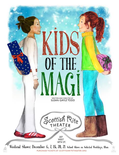 Kids of the Magi  by Scottish Rite Theater