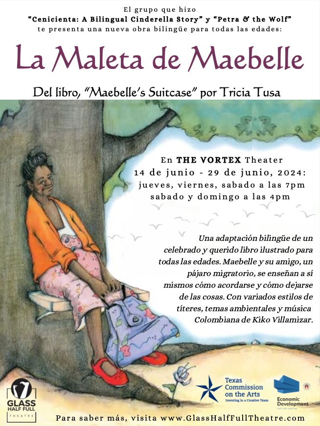 La Maleta de Maebelle (Maebell's Suitcase) by Glass Half Full Theatre
