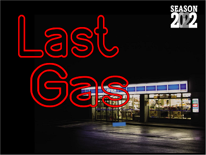 Last Gas by Playhouse 2000