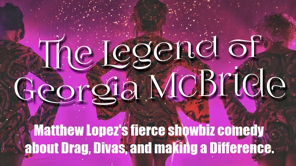 The Legend of Georgia McBride by City Theatre Company