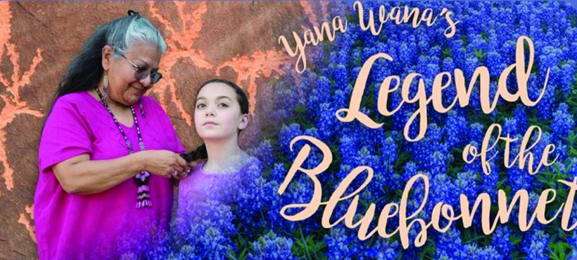 Yana Wana's Legend of the Blue Bonnet by Teatro Vivo