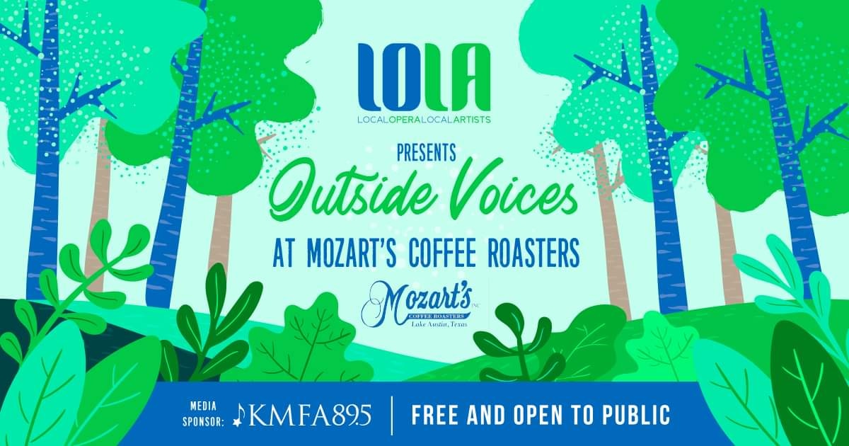 Outside Voices by Local Opera Local Artists - LOLA