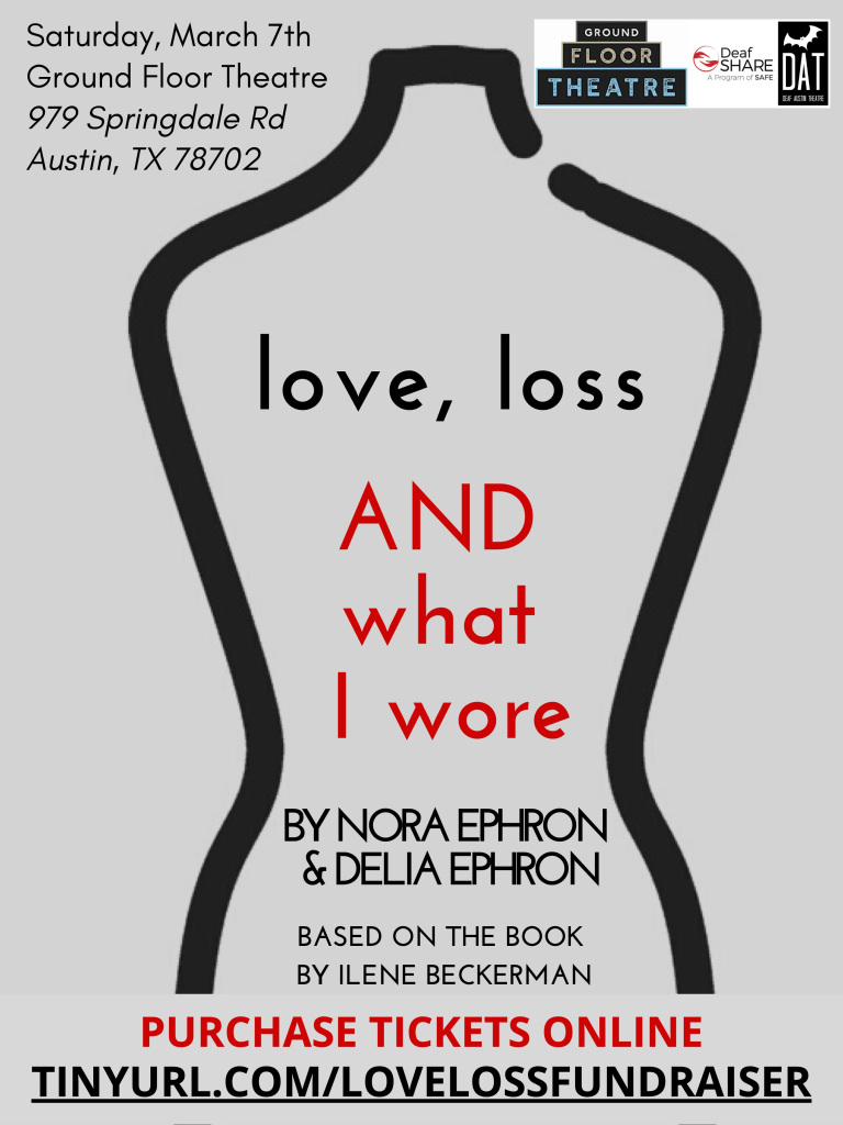 Love, Loss and What I Wore by Deaf Austin Theatre