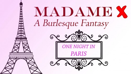 Madame X, a burlesque fantasy by Overtime Theater