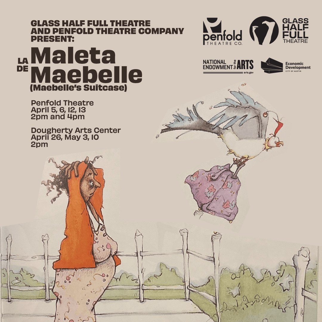 La Maleta de Maebelle (Maebell's Suitcase) by Glass Half Full Theatre