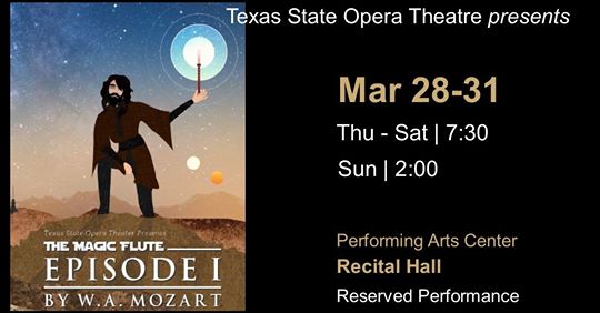 The Magic Flute by Texas State University