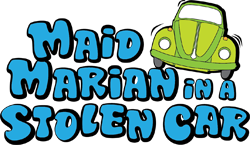 Maid Marian in a Stolen Car by Zach Theatre