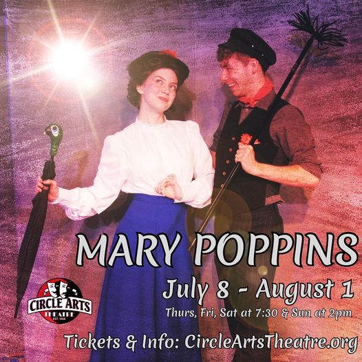 Mary Poppins by Circle Arts Theatre