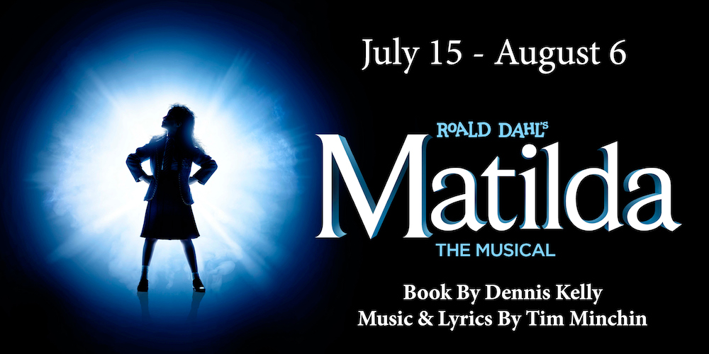 Matilda, the musical by Hill Country Arts Foundation (HCAF)