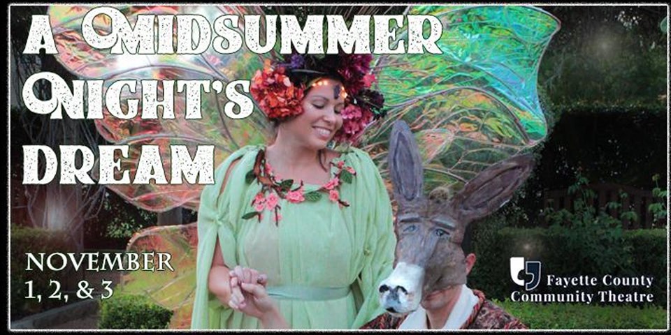 A Midsummer Night's Dream by Fayette County Community Theatre