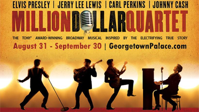 Million Dollar Quartet by Georgetown Palace Theatre