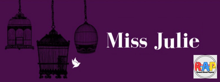 Miss Julie by Round-About Players